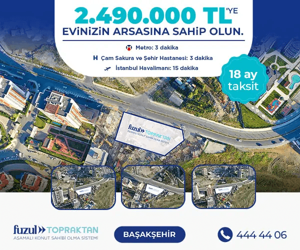 BAŞAKŞEHİR 1. ETAP FUZUL TOPRAKTAN